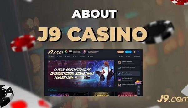 J9 gambling nhà cái uy tín hàng đầu thị trường châu Á