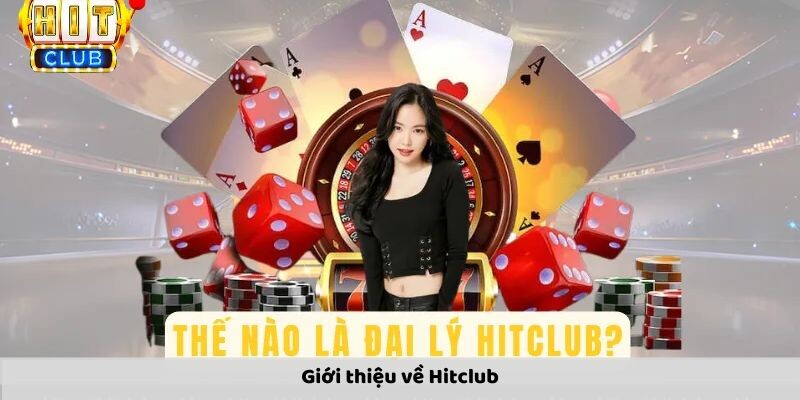 Giới thiệu nhà cái Hitclub